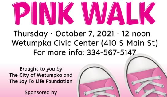 ‘Pink Walk’ Coming to Wetumpka Civic Center in the Search for Cure for Breast Cancer; Other Events