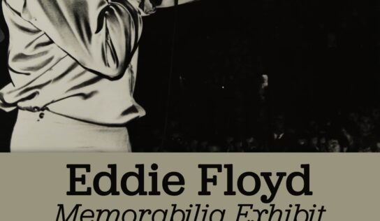 Eddie Floyd Memorabilia Exhibition coming to Prattville Creative Arts Center April 15-May 29