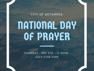 City of Wetumpka to Host National Day of Prayer at Gold Star Park May 5