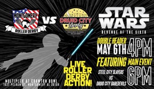 Montgomery Roller Derby and Revenge of the Sixth May 6 vs Druid City Daredevils
