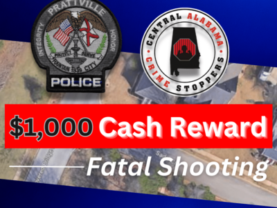 Prattville – $1,000.00 Cash Reward Offered for Information Regarding August Homicide
