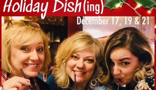 Holiday Dish(ing) Coming to Wetumpka Depot with Three Shows Only